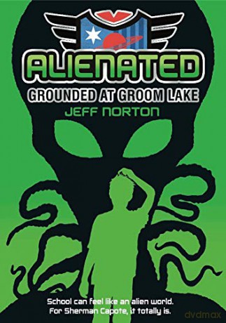 Alienated: Grounded at Groom Lake - Jeff Norton [KSIĄŻKA]