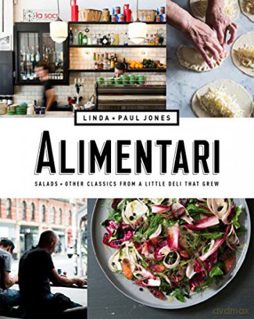 Alimentari: Salads and Other Classics from a Little Deli That Grew - Linda Jones [KSIĄŻKA]