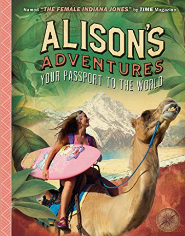Alison's Adventures: Your Passport to the World [KSIĄŻKA]