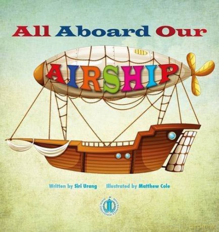All Aboard Our Airship (The Literacy Tower) - Siri Urang [KSIĄŻKA]