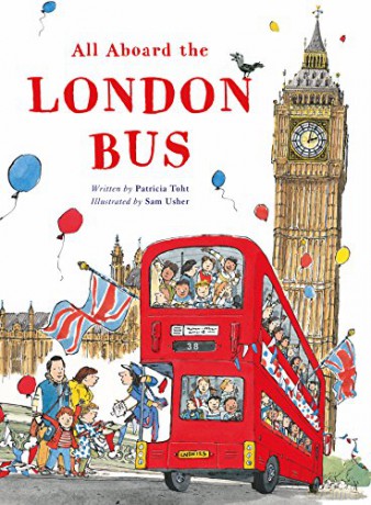 All Aboard the London Bus - Patricia Toht [KSIĄŻKA]