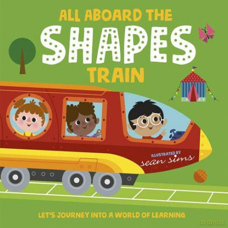 All Aboard the Shapes Train - Sean Sims [KSIĄŻKA]