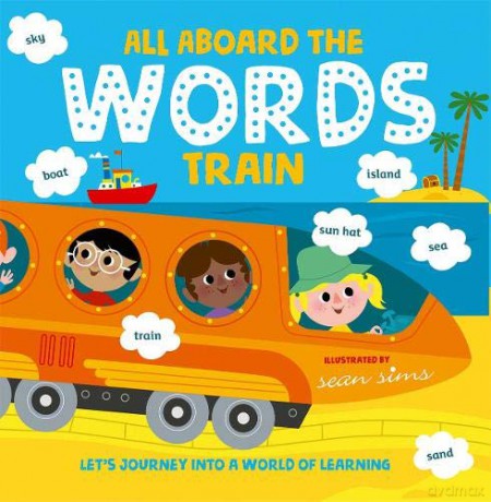 All Aboard the Words Train [KSIĄŻKA]