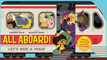 All Aboard! (An Abrams Extend a Book): Let's Ride A Train: Let's Ride A Train - Nichole Mara [KSIĄŻKA]