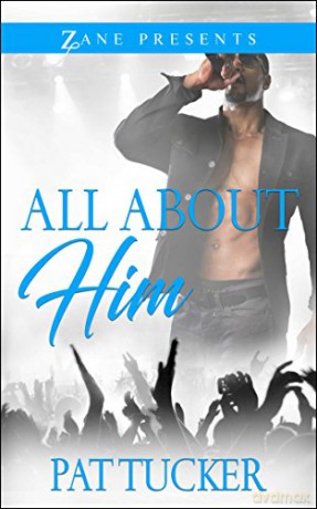 All about Him: A Novel - Pat Tucker [KSIĄŻKA]
