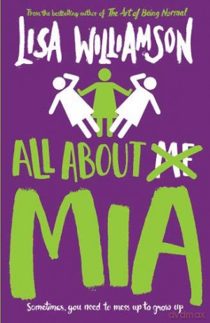 All About Mia - Lisa Williamson [KSIĄŻKA]