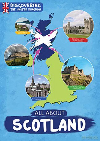 All About Scotland (Discovering the United Kingdom) - Susan Harrison [KSIĄŻKA]
