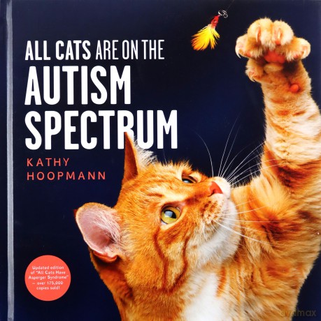 All Cats Are on the Autism Spectrum - Kathy Hoopmann [KSIĄŻKA]