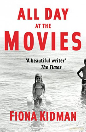 All Day at the Movies - Fiona Kidman [KSIĄŻKA]