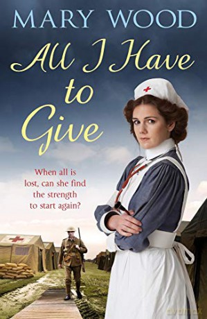 All I Have to Give (The Generation War) - Mary Wood [KSIĄŻKA]