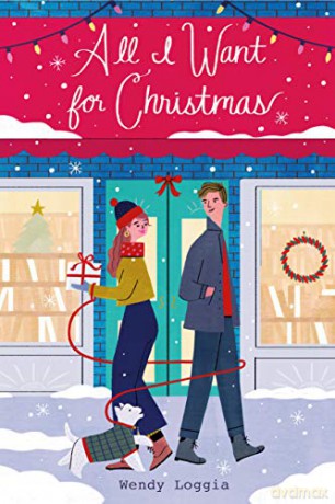 All I Want for Christmas (Underlined Paperbacks) - Wendy Loggia [KSIĄŻKA]