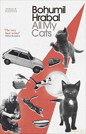 All My Cats: Bohumil Hrabal - Bohumil Hrabal [KSIĄŻKA]