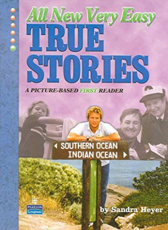 All New Very Easy True Stories: A Picture Based First Reader - Sandra Heyer [KSIĄŻKA]