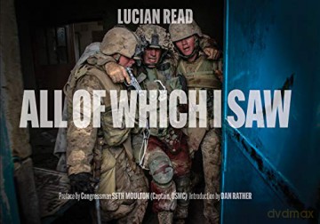 All of Which I Saw: With the US Marine Corps in Iraq - Lucian Read [KSIĄŻKA]