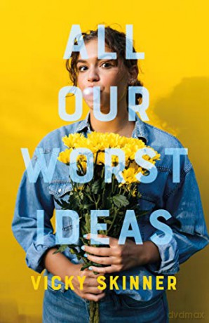 All Our Worst Ideas - Vicky Skinner [KSIĄŻKA]
