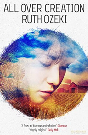 All Over Creation - Ruth L. Ozeki [KSIĄŻKA]