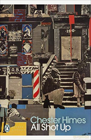 All Shot Up (Penguin Modern Classics) - Chester Himes [KSIĄŻKA]