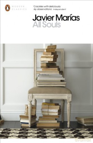 All Souls (Penguin Modern Classics) - Javier Marías [KSIĄŻKA]