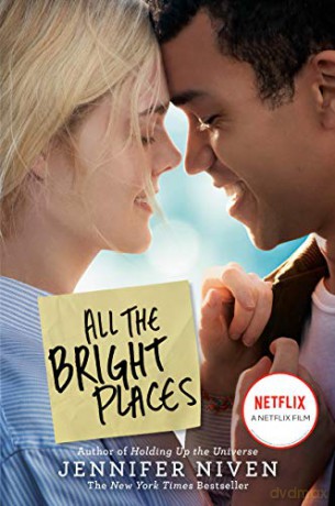 All the Bright Places Movie Tie-In Edition - Jennifer Niven [KSIĄŻKA]