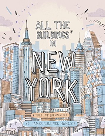 All the Buildings in New York: That I've Drawn So Far - James Gulliver Hancock [KSIĄŻKA]