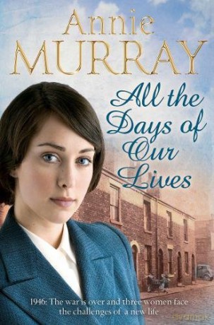 All the Days of Our Lives (Hopscotch Summer) - Annie Murray [KSIĄŻKA]