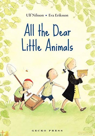 All the Dear Little Animals: 1 - Ulf Nilsson [KSIĄŻKA]