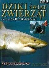 Dziki Świat Zwierząt 04: Żarłacz Ludojad (BBC) [DVD]