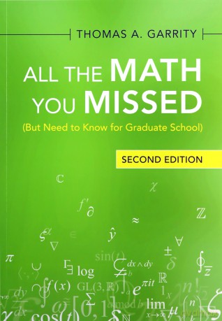 All the Math You Missed: (But Need to Know for Graduate School) - Thomas A. Garrity [KSIĄŻKA]