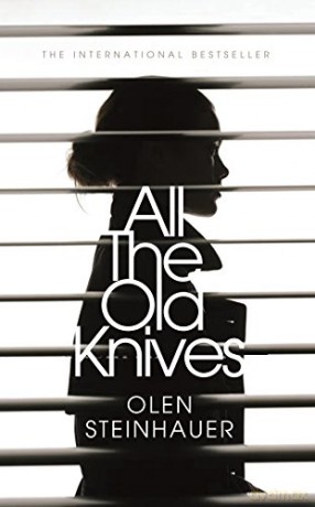 All The Old Knives - Olen Steinhauer [KSIĄŻKA]