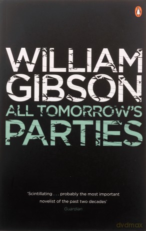 All Tomorrow's Parties (Bridge) - William Gibson [KSIĄŻKA]