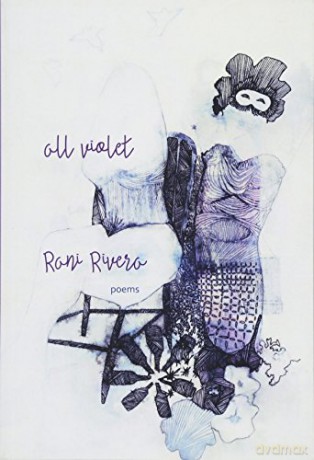 All Violet: Poems - Rani Rivera [KSIĄŻKA]