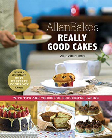 Allanbakes Really Good Cakes: With Tips and Tricks for Successful Baking - Allan Teoh [KSIĄŻKA]