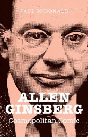 Allen Ginsberg: Cosmopolitan Comic - Paul McDonald [KSIĄŻKA]