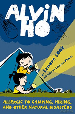 Allergic to Camping, Hiking, and Other Natural Disasters (Alvin Ho): 02 - Lenore Look [KSIĄŻKA]