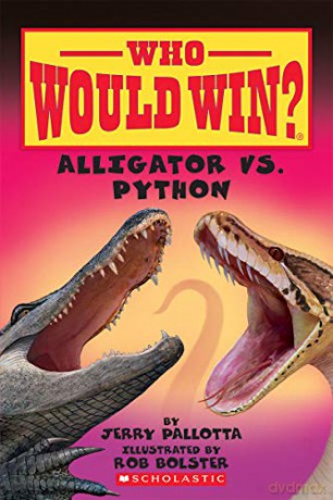 Alligator Vs. Python (Who Would Win) - Jerry Pallotta [KSIĄŻKA]