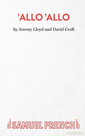 'Allo 'Allo (Acting Edition S.) - Jeremy Lloyd [KSIĄŻKA]