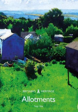 Allotments (Britain's Heritage) - Twigs Way [KSIĄŻKA]