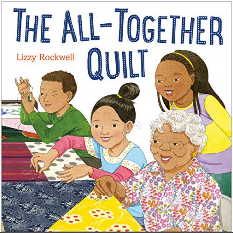 All-Together Quilt - Lizzy Rockwell [KSIĄŻKA]