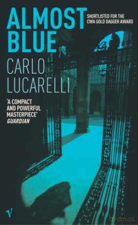 Almost Blue - Carlo Lucarelli [KSIĄŻKA]