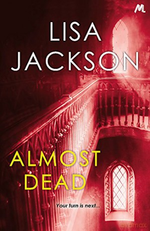 Almost Dead - Lisa Jackson [KSIĄŻKA]