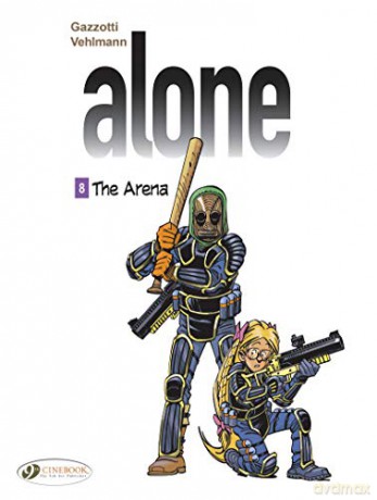 Alone Vol. 8: The Arena - Fabien Vehlmann [KSIĄŻKA]