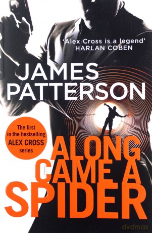 Along Came a Spider: (Alex Cross 1) - James Patterson [KSIĄŻKA]