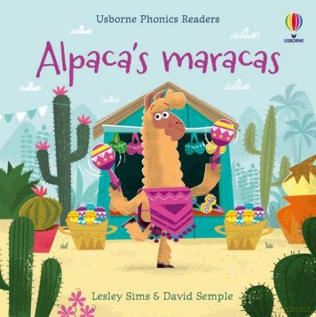 Alpaca's Maracas (Phonics Readers): 1 - Lesley Sims [KSIĄŻKA]