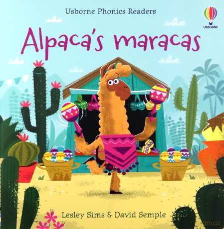 Alpaca's Maracas (Phonics Readers): 1 - Lesley Sims [KSIĄŻKA]