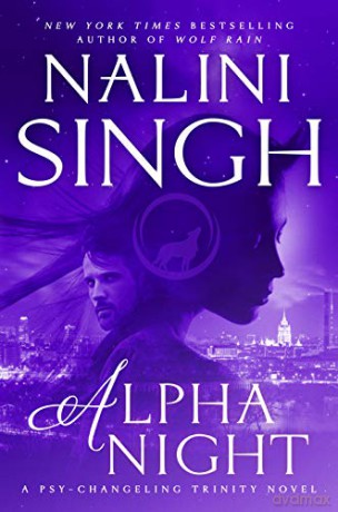 Alpha Night (Psy-Changeling Trinity) [KSIĄŻKA]