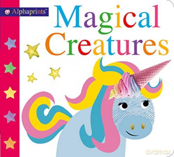 Alphaprints: Magical Creatures - Roger Priddy [KSIĄŻKA]