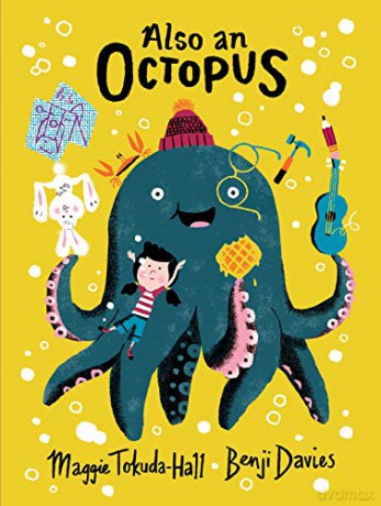 Also an Octopus - Maggie Tokuda-Hall [KSIĄŻKA]