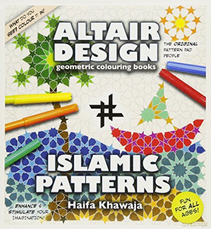 Altair Design - Islamic Patterns: Geometrical Colouring Book - Haifa Khawaja [KSIĄŻKA]