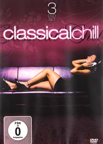 Classical Chill [3DVD]
