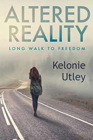 Altered Reality: Long Walk to Freedom - Kelonie Utley [KSIĄŻKA]